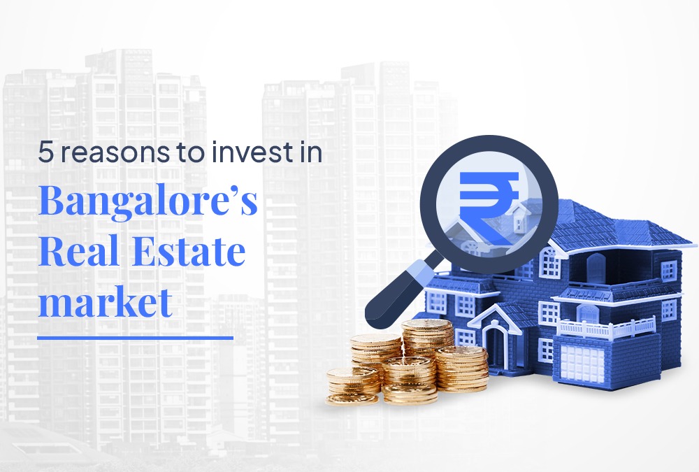 5 Reasons to Invest in Bangalore